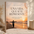 Una vida que sí te represente | Ebook + Bonos